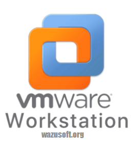 VMware Workstation Pro Crack - wazusoft.org