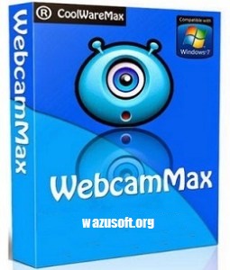 WebcamMax Crack - Wazusoft.org